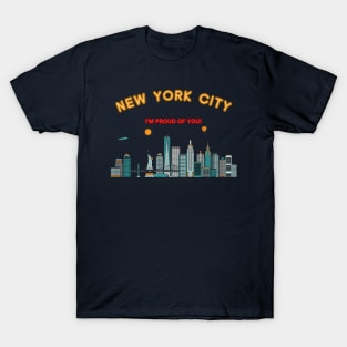 New york city i'm proud of you T-Shirt